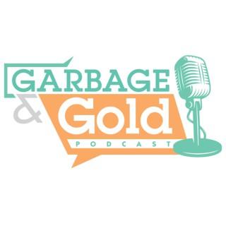 Garbage and Gold