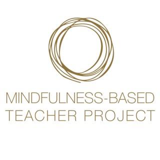 Mindfulness-Based Teacher Project