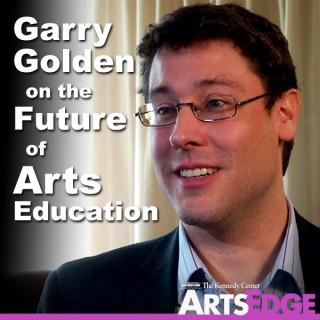 Garry Golden on the Future of Arts Education