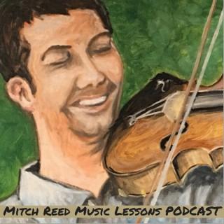Mitch Reed Music Lessons Podcast