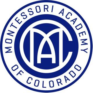 Montessori Academy of Colorado Podcast