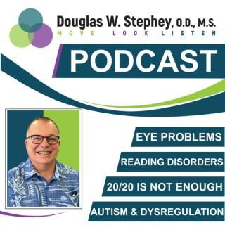 Move Look & Listen Podcast with Dr. Douglas Stephey