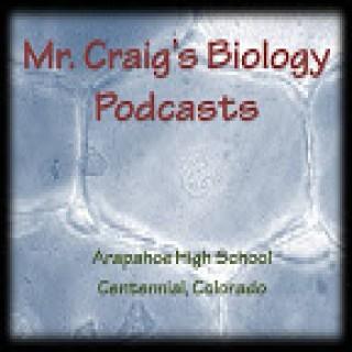Mr. Craig's Biology Podcasts