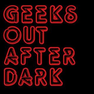 Geeks Out After Dark