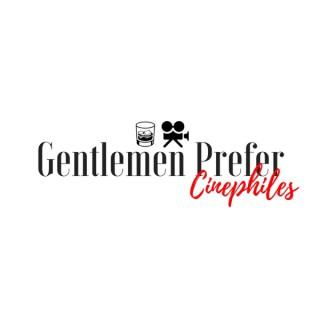 Gentlemen Prefer Cinephiles