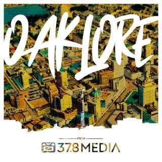 Oaklore by 378Media