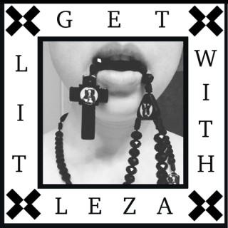 Get LIT With Leza