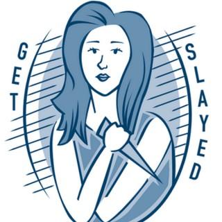 Get Slayed: A Buffy Podcast