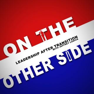 On The Other Side: Leadership After Transition