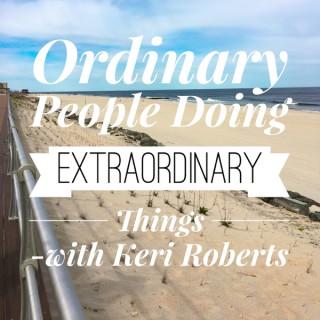 Ordinary People Doing Extraordinary Things