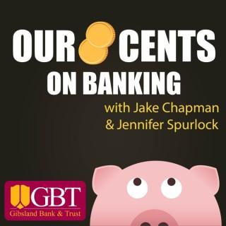 Our 2 Cents on Banking