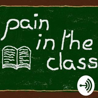 Pain in the Class