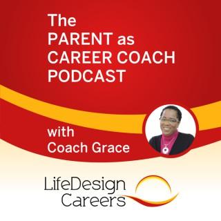 Parent As Career Coach