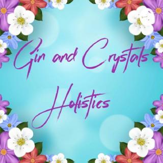 Gin and Crystals