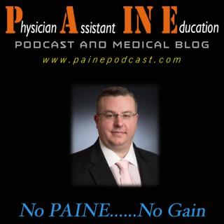 Physician Assistant IN Education (PAINE) Podcast