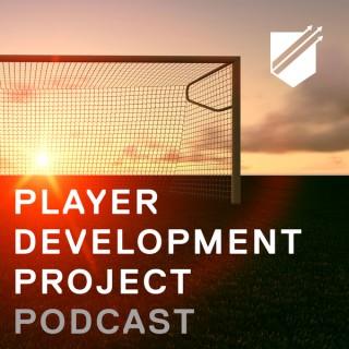Player Development Project Podcast - Learning Tools for Soccer Coaching