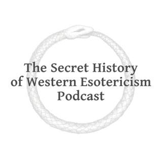 Podcast episodes – The Secret History of Western Esotericism Podcast (SHWEP)