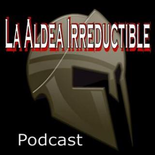 Podcast La Aldea Irreductible