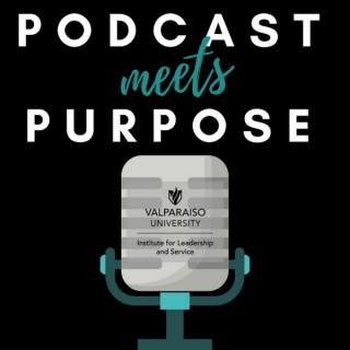 Podcast Meets Purpose