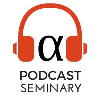 Podcast Seminary