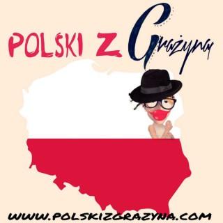 Polski z Gra?yn? / Polish with Gra?yna