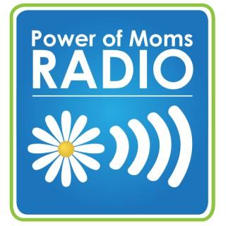 Power of Moms Radio