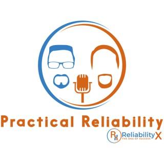 Practical Reliability