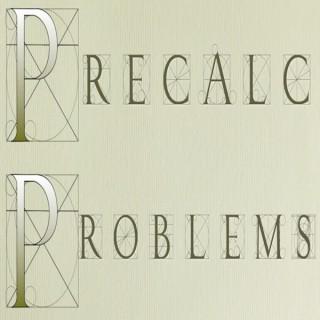 Precalc Problems Explained