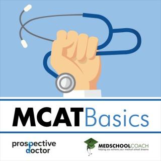 ProspectiveDoctor's MCAT Basics