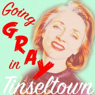 Going Gray in Tinseltown