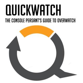 Quickwatch: The Console Peasant's Guide to Overwatch.