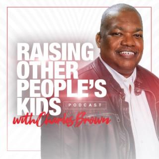 Raising Other People's Kids Podcast