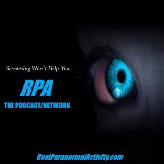 REAL PARANORMAL ACTIVITY - THE PODCAST/NETWORK