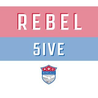 Rebel 5ive