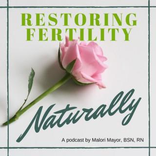 Restoring Fertility Naturally
