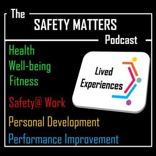 Safety Matters Podcast (SMP)