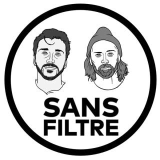 Sans Filtre Podcast