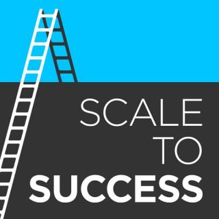Scale to Success
