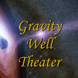 Gravity Well Theater