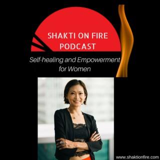 Shakti on Fire Podcast
