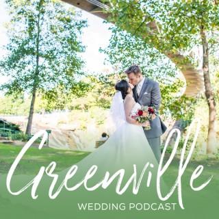 Greenville Wedding Podcast