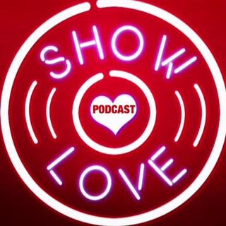 Show Love Podcast