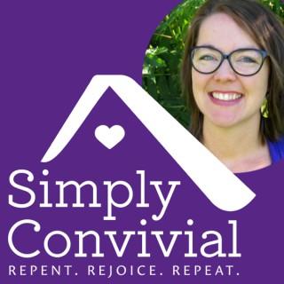 Simply Convivial: Organization & Mindset for Home & Homeschool