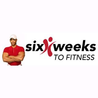 Six Weeks To Fitness