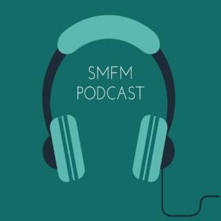 SMFM's Podcast Series