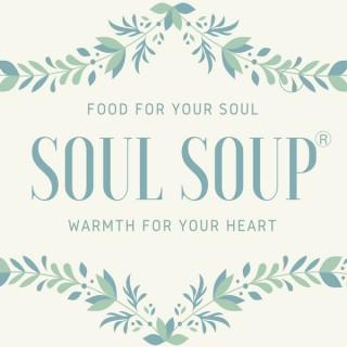 Soul Soup with Dr. Janette Freeman