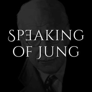 Speaking of Jung: Interviews with Jungian Analysts