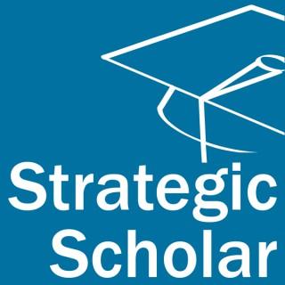 Strategic Scholar Podcast