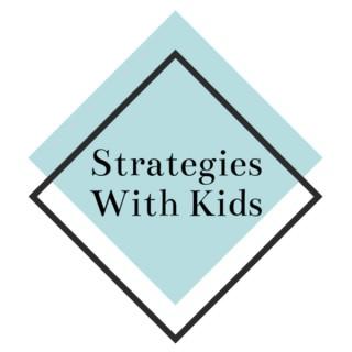 Strategies With Kids
