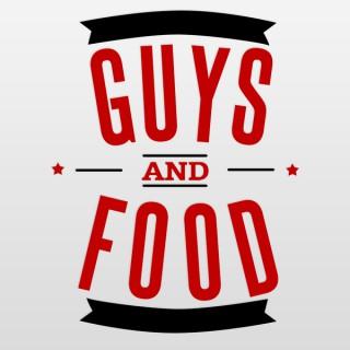 Guys and Food Podcast